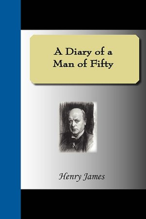 The Diary of a Man of Fifty [ePUB]